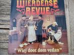 Lp - Wierdense Revue - Wiej doot dom vedan, Ophalen of Verzenden, Zo goed als nieuw, 12 inch, Streekmuziek