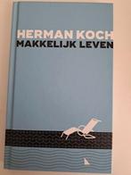 Herman Koch - Makkelijk leven, Herman Koch, Ophalen of Verzenden, Zo goed als nieuw, Nederland