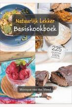Natuurlijk lekker basiskookboek - Monique van der Vloed, Boeken, Verzenden, Zo goed als nieuw