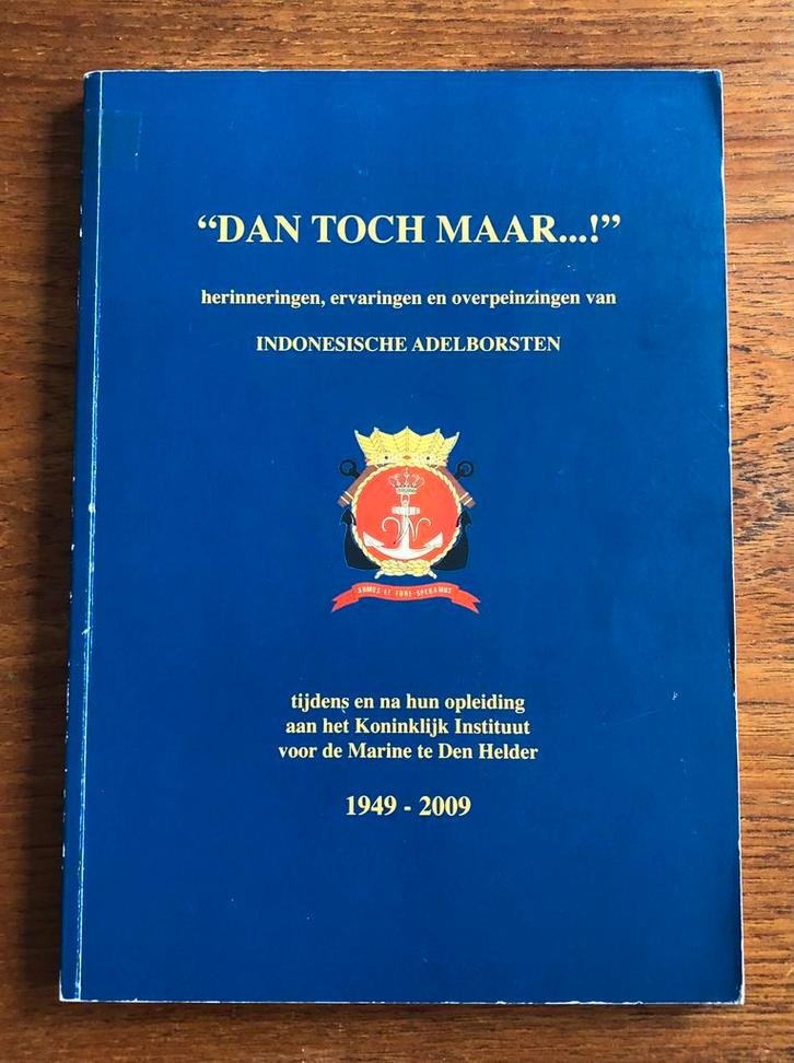 KL Marine opleiding Indonesische Adelborsten 1949-2009, Verzamelen, Militaria | Algemeen, Marine, Boek of Tijdschrift, Nederland