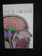 Dick Swaab - Wij zijn ons brein, Gelezen, Dick Swaab, Ophalen of Verzenden