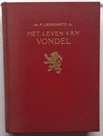 Het leven van Vondel - door P. Leendertz - 1910, P. Leendertz jr, Kunst en Cultuur, Ophalen of Verzenden, Zo goed als nieuw