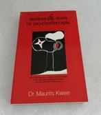 Denken & doen in psychotherapie  Dr. Maurits Kwee  uit 1990, Gelezen, Dr. Maurits Kwee, Ophalen of Verzenden