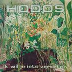 LP: Hodos ‎– 'K Wil Je Iets Vertellen, Ophalen of Verzenden, Gebruikt, 12 inch, Overige genres