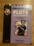 Abracadabra Fluit - Piano Begeleidingen, Muziek en Instrumenten, Bladmuziek, Klassiek, Les of Cursus, Ophalen of Verzenden, Zo goed als nieuw