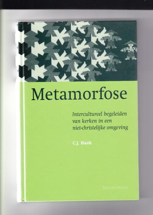 Haak, C.J. - Metamorfose intercult. begel. v. Kerken in niet, Boeken, Godsdienst en Theologie, Nieuw, Christendom | Protestants
