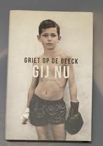 Griet op de Beeck - Gij nu, Ophalen of Verzenden, Nederland