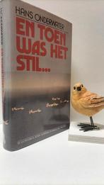 Onderwater, Hans; En toen was het stil (luchto, Ophalen of Verzenden, Tweede Wereldoorlog, Gelezen, Luchtmacht