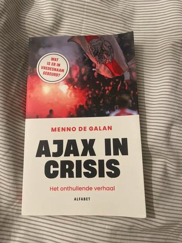 Ajax in Crisis - Menno de Galan beschikbaar voor biedingen