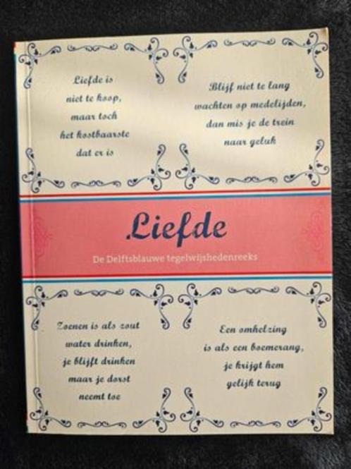 Liefde De Delftsblauwe tegelwijshedenreeks, Boeken, Gedichten en Poëzie, Zo goed als nieuw, Ophalen of Verzenden