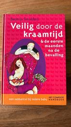 Beatrijs Smulders - Veilig door de kraamtijd, Boeken, Zwangerschap en Opvoeding, Ophalen of Verzenden, Beatrijs Smulders, Zo goed als nieuw