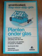 Planten onder glas - Groenboekerij- stap-voor-stap-gids, Gelezen, Ophalen of Verzenden, Tuinieren en Tuinplanten, Kenneth A. Beckett