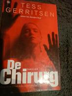 De Chirurg - Tess Gerritsen Thriller, Boeken, Thrillers, Ophalen of Verzenden, Zo goed als nieuw, Tess Gerritsen, Nederland