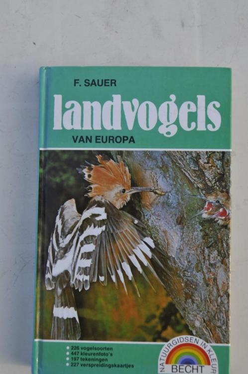Landvogels van Europa vogels F.Sauer 447 kleurenfoto's, Boeken, Dieren en Huisdieren, Zo goed als nieuw, Vogels, Ophalen of Verzenden