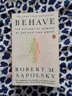 Robert M. Sapolsky - Behave The Biology of Humans at Our Bes, Boeken, Verzenden, Beta, Gelezen, WO