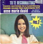 Anne Marie David ‎– Tu Te Reconnaitras (1973), Gebruikt, 7 inch, Single, Ophalen of Verzenden