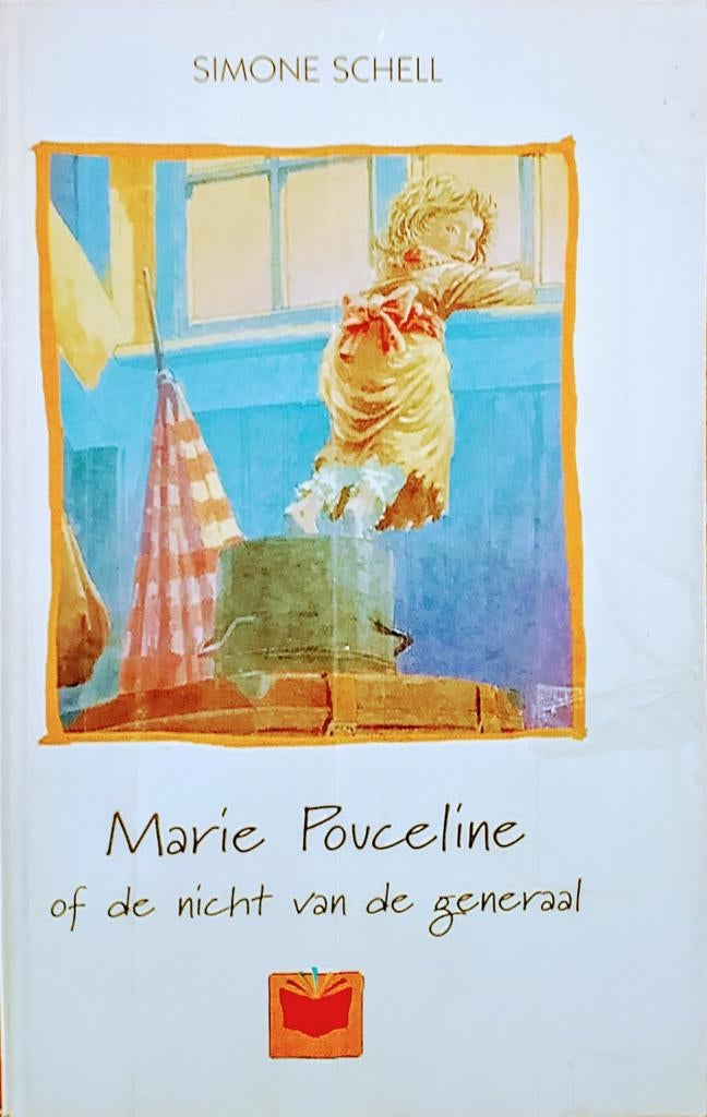 Marie Pouceline Of De Nicht Van De Generaal, Gelezen, Ophalen of Verzenden, Simone Schell., Fictie algemeen