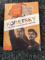 Koretsky The Soviet Photo Poster: 1930-1984. Propaganda, Overige gebieden, Ophalen of Verzenden, Zo goed als nieuw, Politiek en Staatkunde