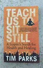 “Teach us to sit still”, meditatie, gezondheid, psychologie, Ophalen of Verzenden, Zo goed als nieuw