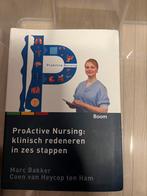 ProActive Nursing: klinisch redeneren in zes stappen, Boeken, Zo goed als nieuw, Ophalen