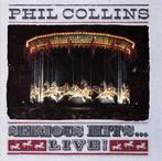 Phil Collins - Serious Hits...Live!, Ophalen of Verzenden, Zo goed als nieuw, Poprock
