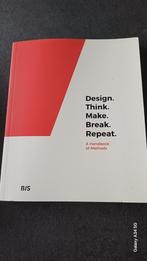 Design. Think. Make. Break. Repeat., Boeken, Ophalen of Verzenden, Zo goed als nieuw