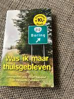 Was ik maar thuisgebleven - Reisverhalen, Boeken, Ophalen of Verzenden, Zo goed als nieuw, Europa