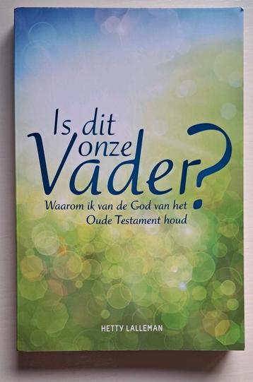 Is dit onze Vader? - Hetty Lalleman beschikbaar voor biedingen