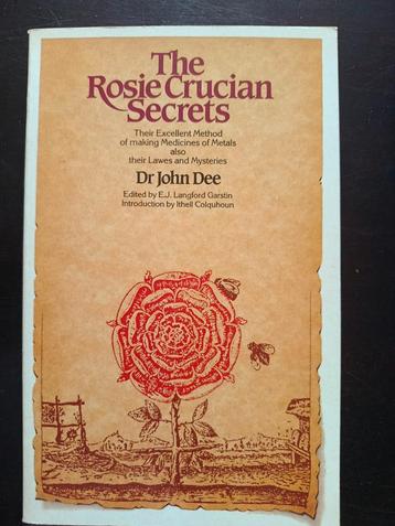 John Dee - The rosie crucian secrets beschikbaar voor biedingen