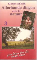 Klazien uit Zalk - Allerhande dingen over de natuur 3 Geen b, Bloemen, Planten en Bomen, Zo goed als nieuw, Ophalen of Verzenden