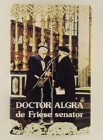 Puchinger, Dr. G. - Doctor Algra de Friese senator