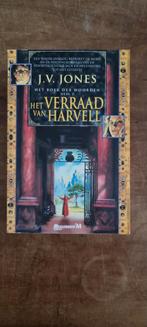 Het Verraad van Harvell - J.V. Jones, Boeken, Ophalen of Verzenden, Gelezen, J.V. Jones