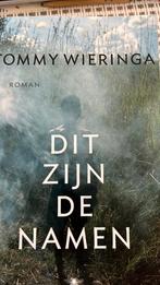 Tommy Wieringa - Dit zijn de namen, Ophalen of Verzenden, Zo goed als nieuw, Tommy Wieringa