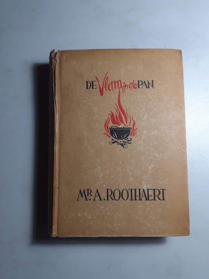 Roothaert, Mr. A.	De vlam in de pan, Antiek en Kunst, Antiek | Boeken en Bijbels, Ophalen of Verzenden