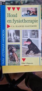 Hond en Fysiotherapie, C.A. Blancke-Hartemink, Honden, Ophalen of Verzenden, Zo goed als nieuw
