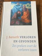 Verloren en gevonden, zes preken over de verloren  zoon, J., Ophalen of Verzenden, Zo goed als nieuw, Christendom | Protestants