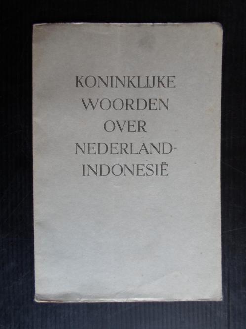 Brochure Koninklijke woorden over Nederland-Indonesie, Boeken, Oorlog en Militair, Gelezen, Landmacht, Ophalen of Verzenden
