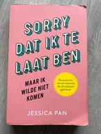 Sorry dat ik te laat ben - Jessica Pan, Boeken, Ophalen of Verzenden, Zo goed als nieuw, Nederland