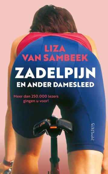 Zadelpijn En Ander Damesleed - Liza Van Sambeek BOEK beschikbaar voor biedingen