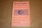 Zes dagen onbedachtzammheid... Raoul Chapkis., Ophalen of Verzenden, Gelezen