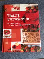Taart Versieren - Kookboek, Ophalen of Verzenden, Zo goed als nieuw, Europa, Taart, Gebak en Desserts