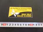 sticker Den Helder de Helderse binnenstad vernieuwt .. kom, Verzamelen, Stickers, Ophalen, Zo goed als nieuw