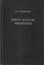 Ds. J. Pannekoek - Eerste achttal predikaties, Boeken, Gelezen, Ds. J. Pannekoek, Christendom | Protestants, Ophalen of Verzenden