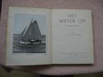 Het water op, Een watersport Album [ 1938 ] Droste cacao., Boeken, Ophalen of Verzenden, Gelezen, W.G. van de Hulst, Plaatjesalbum