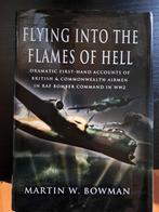 Flying into the flames of Hell - Martin Bowman, Nieuw, Ophalen of Verzenden, Luchtmacht, Tweede Wereldoorlog