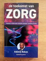 De toekomst van de zorg Adjiedj Bakas, Ophalen of Verzenden, Nieuw, Adjiedj Bakas