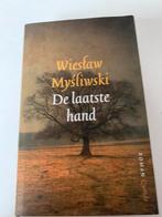 Mysliwski; De laatste hand, Boeken, Ophalen of Verzenden, Zo goed als nieuw, Nederland