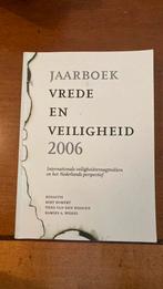 Jaarboek Vrede en Veiligheid 2006, Boeken, Politiek en Maatschappij, Nederland, Ophalen of Verzenden, Zo goed als nieuw
