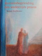 R. Zeylmans - Stervensbegeleiding een wederzijds proces, Ophalen of Verzenden, Zo goed als nieuw, R. Zeylmans