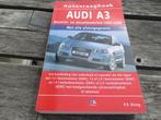 Vraagbaak Audi A3 benzine, Audi A3 TDi diesel 2003 -2006, Ophalen of Verzenden